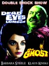 Dead Eyes of London / The Ghost